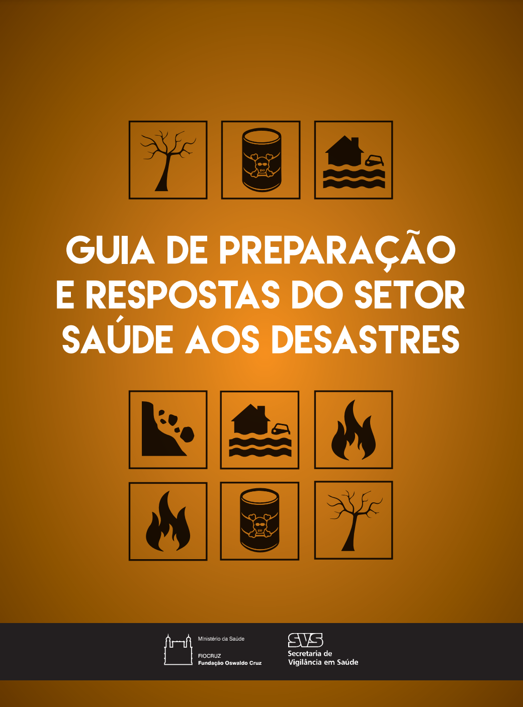 Guia de preparação e resposta do setor saúde aos desastres